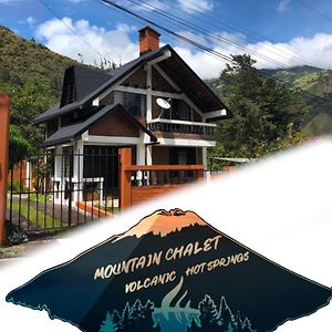 Mountain Chalet - Tungurahua Hot Springs/Aguas Termales Baños Exterior photo