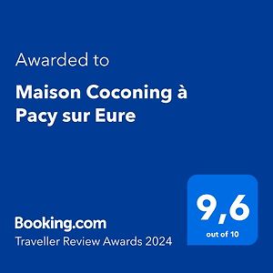 Maison Coconing A Pacy Sur Eure Pacy-sur-Eure Exterior photo