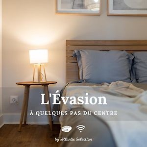 Atlantic Selection - L'Evasion - Au Coeur De Dax Exterior photo